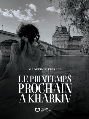 cover image of Le printemps prochain à Kharkiv